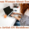 From Woman-About-Town to Artist-IN-Residence, A True Story