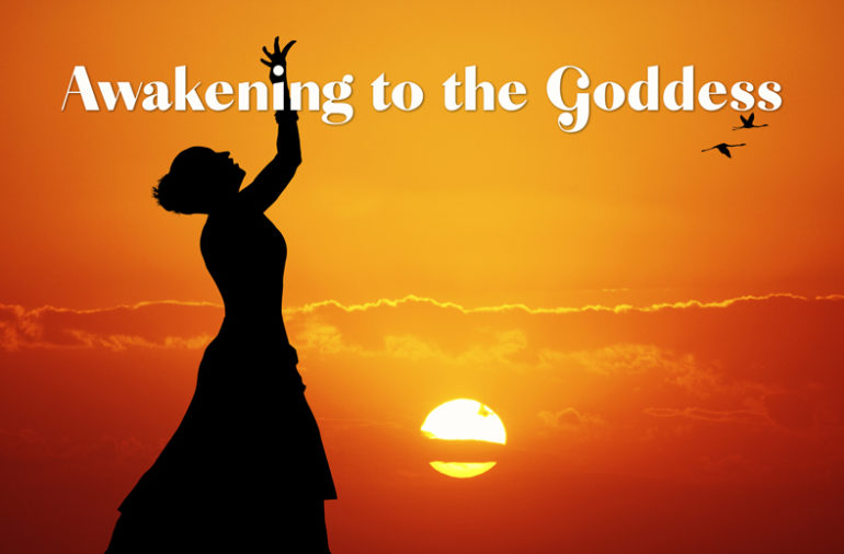 Awakening to the Goddess - Transformation Coaching Magazine